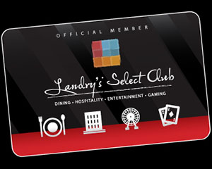 Landry’s Select Club